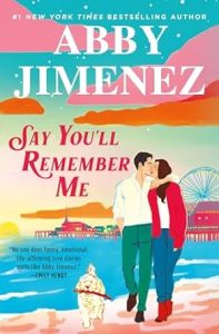 Say You'll Remember Me